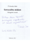 P. Kovács Irén - Sorsszabta utakon (dedikált)