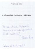P. Kovács Irén - A lélek rejtett ösvényein 1956-ban (dedikált)