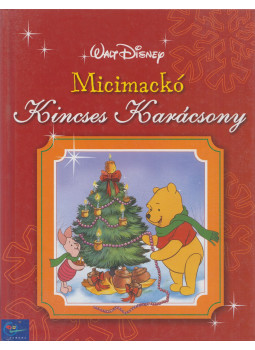 Walt Disney - Micimackó - Kincses Karácsony Walt Disney - Micimackó - Kincses Karácsony, Budapest 2003 antikvár könyv