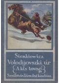 Sienkiewicz Henrik - Volodijovszki úr (A kis lovag)