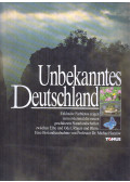 Freude, Matthias,Dr. Lebrecht Jeschke,Dr. Hans-Dieter Knapp,Dr. Michael Succow - Unbekanntes Deutschland