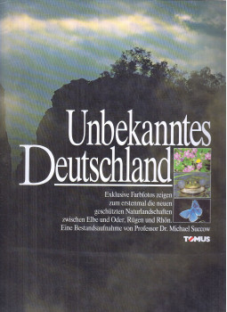 Freude, Matthias, Dr. Lebrecht Jeschke, Dr. Hans-Dieter Knapp, Dr. Michael Succow - Unbekanntes Deutschland, null 1996 antikvár könyv