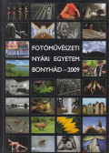 Győri Lajos - Fotóművészeti nyári egyetem - Bonyhád - 2009