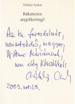 Várhelyi András - Bakancsos angolkeringő (dedikált), Budapest 2009 antikvár könyv
