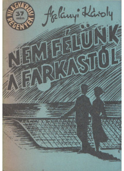 Aszlányi Károly - Nem félünk a farkastól, null 0 antikvár könyv