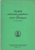 Misejéné Lovas Judit - Olasz audióvizuális segédkönyv és szótári kísérőjegyzet (1-50 lecke)