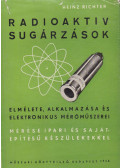 Richter, Heinz - Radioaktiv sugárzások elektronikus mérőműszerei