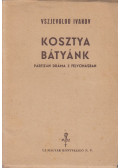 Vszjevolod Ivanov - Kosztya bátyánk