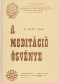 Dr. Hetényi Ernő - A meditáció ösvénye