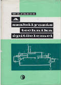 Frede, W. E. - A szabályozástechnika építőelemei