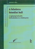 Nagy Attila,Péterfi Rita - A feladatra készülni kell