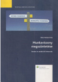 Tálné Molnár Erika - Munkaviszony megszüntetése