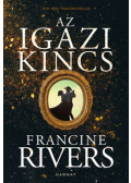 Francine Rivers - Az igazi kincs