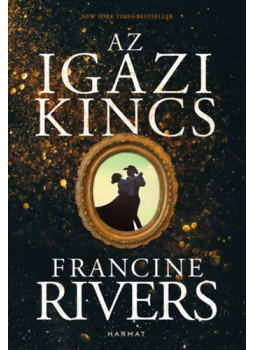 Francine Rivers - Az igazi kincs Francine Rivers - Az igazi kincs, null 2024 antikvár könyv