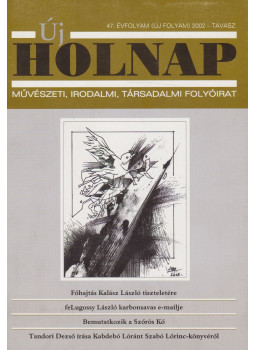 Dobrik István - Új Holnap 2002 Tavasz, Miskolc 2002 antikvár könyv