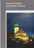 Makkos Mária,Dr. Salamin András - Historia Domus (dedikált)