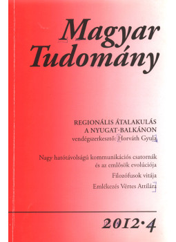 Csányi Vilmos - Magyar Tudomány 2012/4., Budapest 2012 antikvár könyv