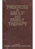 Clifford J. Sager,Helen Singer Kaplan - Progress in Group and Family Therapy