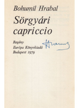 Bohumil Hrabal - Sörgyári capriccio (aláírt), Budapest 1979 antikvár könyv