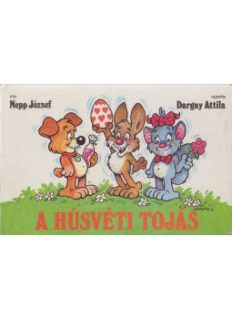 Nepp József - A húsvéti tojás Nepp József - A húsvéti tojás, Budapest 1991 antikvár könyv
