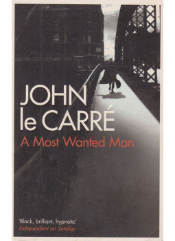 John le Carré - A Most Wanted Man John le Carré - A Most Wanted Man, London 2011 antikvár könyv