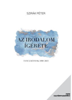 Szirák Péter - Az irodalom ígérete Szirák Péter - Az irodalom ígérete, null 2024 antikvár könyv