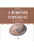Zsigmond Győző - A korondi toplászat