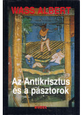 Wass Albert - Az Antikrisztus és a pásztorok