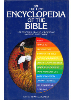 Pat Alexander (szerk.) - The Lion Encyclopedia of the Bible Pat Alexander (szerk.) - The Lion Encyclopedia of the Bible, Oxford, Oxfordshire 1994 antikvár könyv