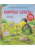 Nele Moost , Annet Rudolph - Kertész leszek!