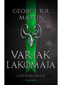 George R. R. Martin - Varjak lakomája George R. R. Martin - Varjak lakomája, null 2024 antikvár könyv