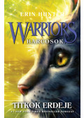 Erin Hunter - Warriors - Harcosok 3. - Titkok erdeje