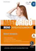 Dömők Szilvia - Nagy Origó MONO nyelvvizsgakönyv