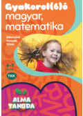 Diószeginé Nanszák Tímea - Almatanoda - Gyakorolható magyar, matematika 6-7 éves gyerekeknek