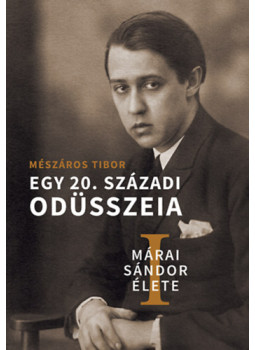Mészáros Tibor - Márai Sándor élete I-II. Mészáros Tibor - Márai Sándor élete I-II., null 2024 antikvár könyv