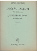 Csajkovszkij - Ifjúsági album zongorára / Jugend-Album für Klavier