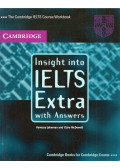 Vanessa Jakeman,Clare McDowell - Insight into IELTS Extra with Answers