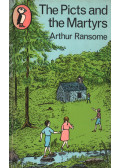 Arthur Ransome - The Picts and the Martyrs