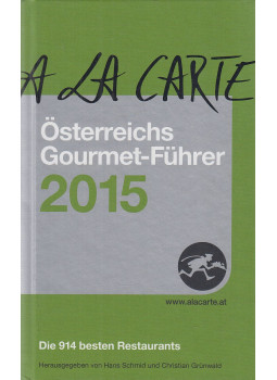 Hans Schmid, Christian Grünwald - A la Carte 2015, Wien 0 antikvár könyv
