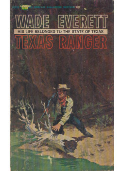 Wade Everett - Texas Ranger, New York 1964 antikvár könyv