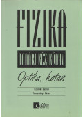 Szalóki Dezső,Tomcsányi Péter - Fizika tanári kézikönyv - Optika, hőtan
