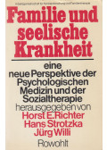 H. E. Richter,Strotzka, Hans,Willi, Jürg - Familie und seelische Krankheit