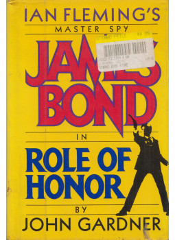 Gardner, John - James Bond: Role of Honor, New York 1984 antikvár könyv