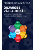 Pongor-Juhász Attila - Önjáróbb vállalkozás