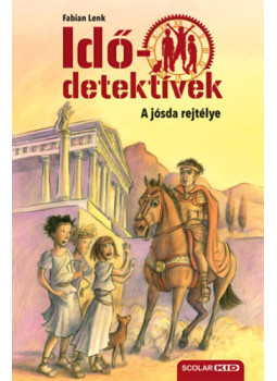 Fabian Lenk - A jósda rejtélye - puhatáblás - Idődetektívek 6. Fabian Lenk - A jósda rejtélye - puhatáblás - Idődetektívek 6., null 2024 antikvár könyv