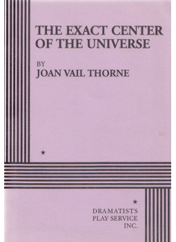 Joan Vail Thorne - The Exact Center of the Universe, New York 2000 antikvár könyv