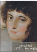 Carlotta Lenzi Iacomelli - A rokokótól a XVIII. század végéig