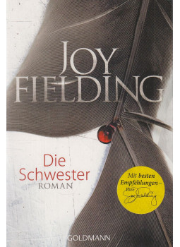 Fielding, Joy - Die Schwester Fielding, Joy - Die Schwester, München 2017 antikvár könyv