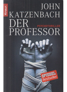 Katzenbach, John - Der Professor, München 2011 antikvár könyv