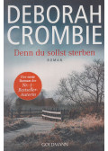 CROMBIE, DEBORAH - Denn du sollst sterben
